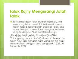 Hal ini sebagaimana dijelaskan dalam pasal 119 ayat (2) huruf c. Fiqh Talak Dan Rujuk ÙÙ‚Ù‡ Ø§Ù„Ø·Ù„Ø§Ù‚ Ùˆ Ø§Ù„Ø±Ø¬Ø¹ Ppt Download
