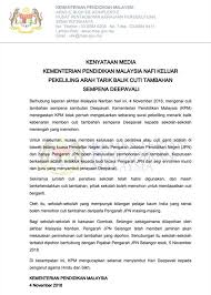 Takwim cuti kali ini dikeluarkan lebih awal bagi mempermudah urusan perancangan percutian warga pendidik dan pelajar. Kenyataan Media Rasmi Kementerian Pendidikan Malaysia Facebook