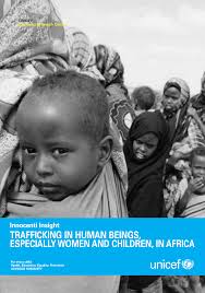 TRAFFICKING IN HUMAN BEINGS, ESPECIALLY WOMEN AND CHILDREN, IN AFRICA