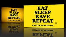 Image result for eat sleep, rave, repeat lyrics
