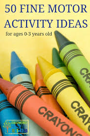 50 Fine Motor Activities For Children Under 3 Years Old Fine Motor Activities Fine Motor Activities For Kids Fine Motor