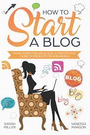 We did not find results for: How To Start A Blog Make Money Online In 2020 A Step By Step Guide To Promote Your Business Miller Sarah Manson Vanessa 9781699667538 Amazon Com Books