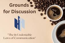 Grounds for Discussion: The 16 Undeniable Laws of...