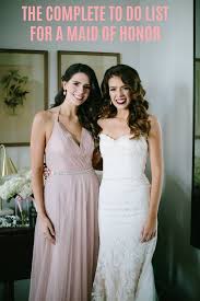 The Complete To Do List For A Maid Of Honor Maid Of Honor Maid Of Honour Dresses Wedding Rehearsal Outfit