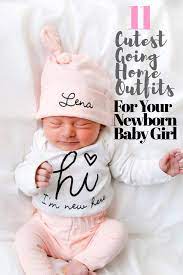 11 Most Adorable Baby Girl Coming Home Outfits Chaylor Mads Girls Coming Home Outfit Baby Girl Newborn Home Outfit