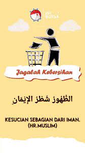 Ini akan menyadarkan pada khalayak tentang sikap yang harus dilakukan, ketika ingin lingkungan selalu bersih. Ppi Bursa On Twitter Disitusi Seperti Ini Sangat Penting Bagi Kita Untuk Menjaga Kebersihan Lahir Maupun Bathin Ø§Ù„Ø· Ù‡ ÙˆØ± Ø´ Ø· Ø± Ø§Ù„Ø¥ ÙŠ Ù… Ø§Ù† Kesucian Sebagian Dari Iman Hr Muslim Https T Co Jashkeegol
