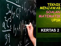 Teknik Menjawab Soalan Matematik Upsr Ppt Video Online Download