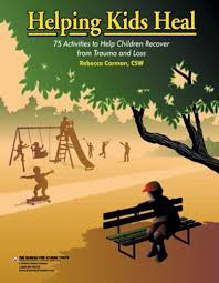 For this engineering activity, you can show kids how even a flexible material like paper can become sturdy enough to hold up a weight (like a couple of. Helping Kids Heal 75 Activites To Help Children Recover From Trauma And Loss Rebecca Carman Csw 9781566887236 Amazon Com Books