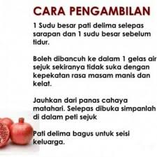 * meningkatkan keupayaan libido (seksual). Pati Delima Gulsan Cara Minum
