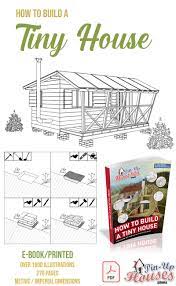 How To Build A Tiny House Best Book Building A Tiny House House Book Building A House