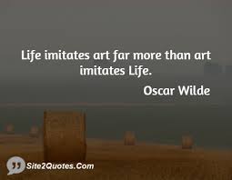Quotes About Art Imitating Life 39 Quotes