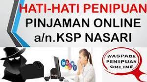 Maybe you would like to learn more about one of these? Hati Hati Penipuan Pinjaman Online An Ksp Nasari Youtube