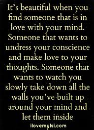 In Love With Your Mind I Love My Lsi Hot Love Quotes Inspirational Quotes Words