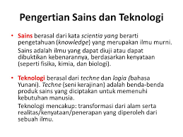 Sains maju, teknologipun ikut maju. Sains Dan Teknologi Menurut I S L A M Ppt Download