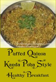 Shobha S Food Mazaa Puffed Quinoa Kanda Poha Style In 2020 Food Vegetarian Recipes Vegetarian Vegan Recipes