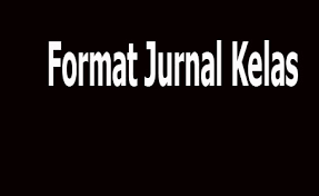 Menurut kamus besar bahasa indonesia atau kbbi, faktur atau invoice adalah daftar barang kiriman yang dilengkapi keterangan nama, jumlah dan harga yang harus dibayar. Contoh Format Jurnal Kelas Arsipsekolahkita