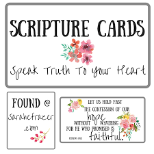 Our main verses for cards categories are below and these will be populated regularly. Free Scripture Cards Sarah E Frazer