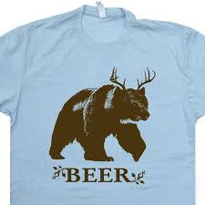 Beer T Shirt Bear And Deer Beer Shirt Funny T Shirts Hunting Fishing Shirt Party Humorous Novelty Tee Shirt Bear Deer Beer Funny Beer Shirts Beer Tshirts