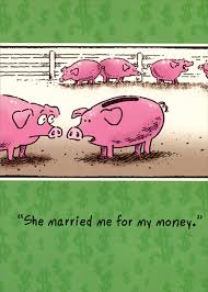 Planning to write a funny quote on a card instead of the cliché romantic wishes? Piggy Bank Married For My Money Funny Humorous Wedding Congratulations Card By Designer Greetings