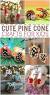 Creative Pine Cone Crafts