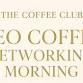 The Coffee Club: CEO Networking Morning event image