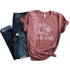 Writing in a simple font is too boring putting stuff in the middle is discouraged, because some browsers and system that are not as good with symbols, are going to turn some letters into. Buy Fyuof Women S Run On Coffee Chaos And Cuss Words Letter Print Crew Neck Cotton T Shirt Top Shirt Color Pink Size Xl At Amazon In