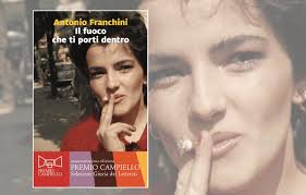 Recensione libro: Il fuoco che ti porti dentro di Antonio Franchini