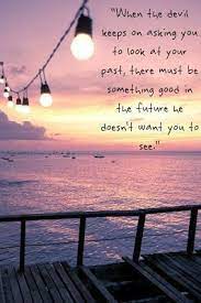 Look At Your Past Good Life Quotes Words Life Quotes
