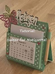 Tutorial Holder For Notepad Calendar With Products From Stampin Up Kalender Basteln Aufpragungen Notiz