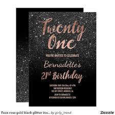 21st Birthday Classy Black And Gold Party Decorations Faux Rose Gold Black Faux Glitter 21st Birthday Invitation Zazzle Com 21st Birthday Invitations 30th Birthday Invitations Birthday Invitations