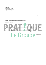 Madame la directrice la réputation de votre établissement et la qualité de son enseignement m'incitent à vous proposer mon inscription pour la prochaine rentrée scolaire. Lettre De Notification D Annulation D Inscription A La Cantine Pratique Fr