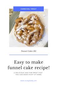 How To Make Funnel Cakes At Home Seeing Dandy In 2020 Easy Snack Recipes Funnel Cake Diy Easy Recipes