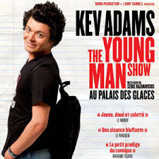 2ème spectacle de kev adams : Telecharger Kev Adams The Young Man Show 12 Episodes