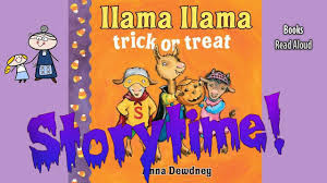 Llama Llama Trick Or Treat Halloween Stories For Kids Bedtime Story Read Aloud Books Youtube Halloween Stories For Kids Kids Bedtime Halloween Stories