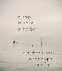 Image result for ship in the harbor is safe