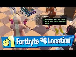 Fortbyte #6 location in fortnite for use yay! Fortnite Fortbyte 6 Use The Yay Emote At An Ice Cream Shop In The Desert