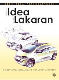 Reka bentuk industri bab 17: Seni Reka Perindustrian Daripada Idea Kepada Lakaran