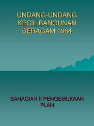 General safety requirements ms local authority to repair and alter discontinue surface and strom drains, etc. 5 0 Undang Undang Kecil Bangunan Seragam 1984