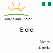 Sunrise and Sunset Times in Elele, Rivers, Nigeria
