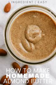 And in the end, your labor of love will pay off with the best almond butter ever! Homemade Raw Almond Butter Only 1 Ingredient And So Easy Learn How To Make Your Own Homemade Almond Butter At Home Thesimpleveganista Almond Butter Recipes
