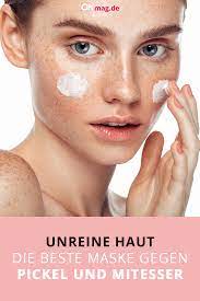 Unreine Haut Die Beste Maske Gegen Pickel Und Mitesser Masken Gegen Pickel Unreine Haut Mitesser