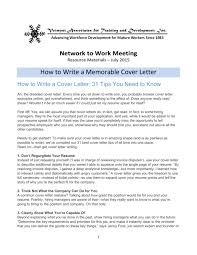 Howstuffworks.com contributors cover letters are a potential employer's first contact with you. How To Write A Memorable Cover Letter