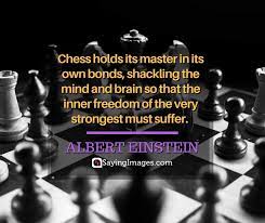 30 Chess Quotes For All The Chess Enthusiasts Sayingimages Com Chess Quotes Consciousness Quotes Intelligence Quotes