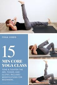 Yoga core strengthening for beginners. Warrior Core Workout 15 Minute Yoga Class For Abs Di Hickman