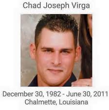 Chad Joseph Virga (1982-2011)