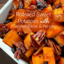 Potato salad with raisins and marshmallows. Roasted Sweet Potatoes With Candied Bacon And Pecans Family Fresh Meals