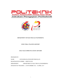Kami telah tiba di politeknik shah alam. Doc Department Of Electrical Engineering Industrial Training Report Digi Telecommunications Sdn Bhd Shikin Ekin Academia Edu