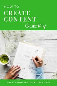 5 Step Content Creation How To Create Better Content In Less Time The Farmish Collective Content Creation Marketing Strategy Infographic Content
