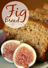 Fresh Fig Bread Fig Bread Fig Recipes Recipes