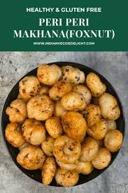 Peri Peri Makhana Recipe Indian Food Recipes Vegetarian Healthy Snacks Recipes Veggie Delight